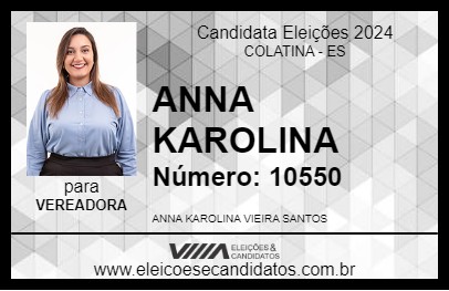 Candidato ANNA KAROLINA 2024 - COLATINA - Eleições