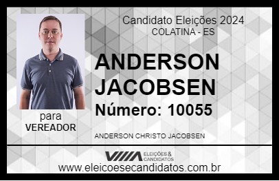 Candidato ANDERSON JACOBSEN 2024 - COLATINA - Eleições