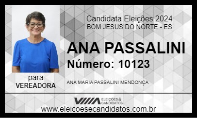 Candidato ANA PASSALINI 2024 - BOM JESUS DO NORTE - Eleições