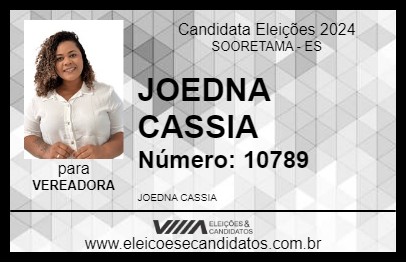 Candidato JOEDNA CASSIA 2024 - SOORETAMA - Eleições