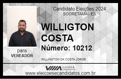 Candidato WILLIGTON COSTA 2024 - SOORETAMA - Eleições