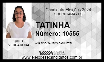 Candidato TATINHA 2024 - SOORETAMA - Eleições