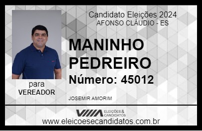 Candidato MANINHO PEDREIRO 2024 - AFONSO CLÁUDIO - Eleições