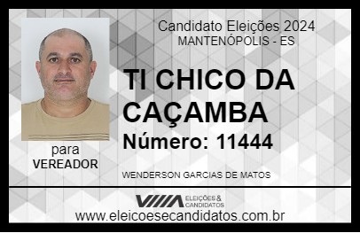 Candidato TI CHICO DA CAÇAMBA 2024 - MANTENÓPOLIS - Eleições