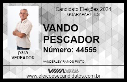 Candidato VANDO PESCADOR 2024 - GUARAPARI - Eleições