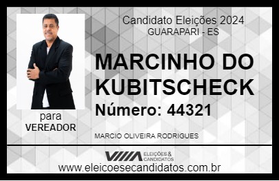 Candidato MARCINHO DO KUBITSCHECK 2024 - GUARAPARI - Eleições