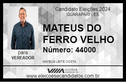 Candidato MATEUS DO FERRO VELHO 2024 - GUARAPARI - Eleições