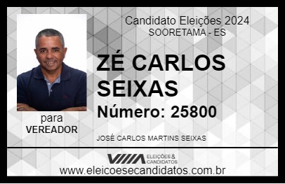 Candidato ZÉ CARLOS SEIXAS 2024 - SOORETAMA - Eleições