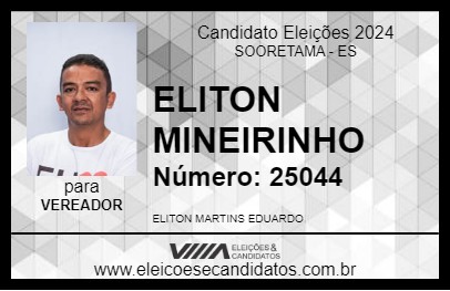 Candidato ELITON MINEIRINHO 2024 - SOORETAMA - Eleições