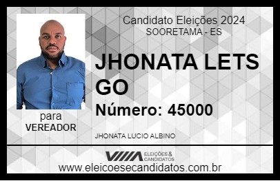 Candidato JHONATA LETS GO 2024 - SOORETAMA - Eleições