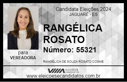 Candidato RANGÉLICA ROSATO 2024 - JAGUARÉ - Eleições