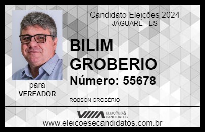 Candidato BILIM GROBERIO  2024 - JAGUARÉ - Eleições