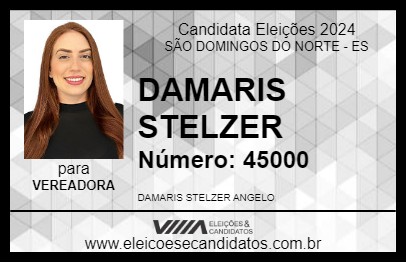 Candidato DAMARIS STELZER 2024 - SÃO DOMINGOS DO NORTE - Eleições