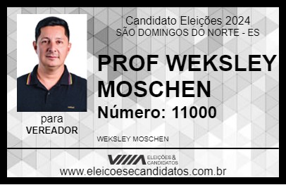 Candidato PROF WEKSLEY MOSCHEN 2024 - SÃO DOMINGOS DO NORTE - Eleições