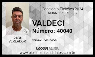 Candidato VALDECI 2024 - MUNIZ FREIRE - Eleições