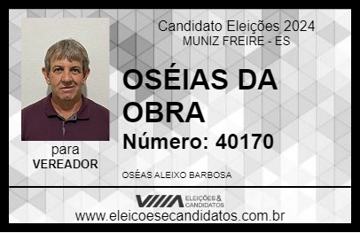 Candidato OSÉIAS DA OBRA 2024 - MUNIZ FREIRE - Eleições