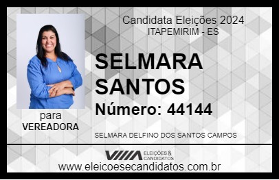 Candidato SELMARA SANTOS 2024 - ITAPEMIRIM - Eleições