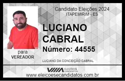 Candidato LUCIANO CABRAL 2024 - ITAPEMIRIM - Eleições