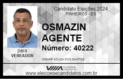 Candidato OSMAZIN AGENTE 2024 - PINHEIROS - Eleições