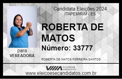 Candidato ROBERTA DE MATOS 2024 - ITAPEMIRIM - Eleições