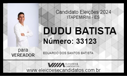 Candidato DUDU BATISTA 2024 - ITAPEMIRIM - Eleições