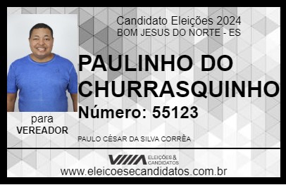 Candidato PAULINHO DO CHURRASQUINHO 2024 - BOM JESUS DO NORTE - Eleições