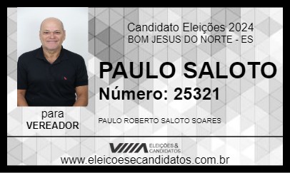 Candidato PAULO SALOTO 2024 - BOM JESUS DO NORTE - Eleições