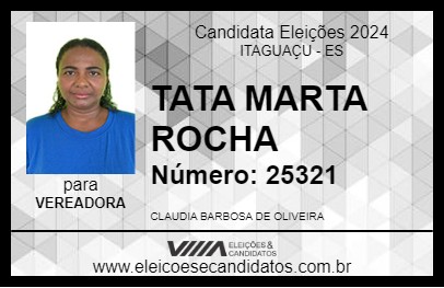 Candidato TATA MARTA ROCHA 2024 - ITAGUAÇU - Eleições