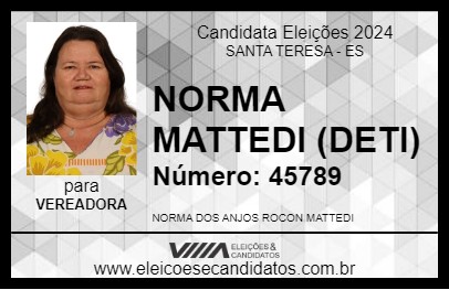 Candidato NORMA MATTEDI (DETI) 2024 - SANTA TERESA - Eleições