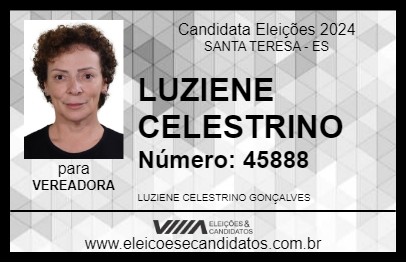 Candidato LUZIENE CELESTRINO 2024 - SANTA TERESA - Eleições