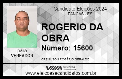 Candidato ROGERIO DA OBRA 2024 - PANCAS - Eleições