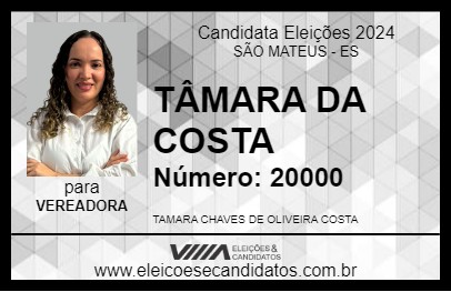 Candidato TÂMARA DA COSTA 2024 - SÃO MATEUS - Eleições