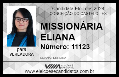 Candidato MISSIONÁRIA ELIANA 2024 - CONCEIÇÃO DO CASTELO - Eleições