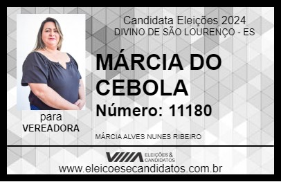 Candidato MÁRCIA DO CEBOLA 2024 - DIVINO DE SÃO LOURENÇO - Eleições