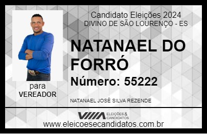 Candidato NATANAEL DO FORRÓ 2024 - DIVINO DE SÃO LOURENÇO - Eleições