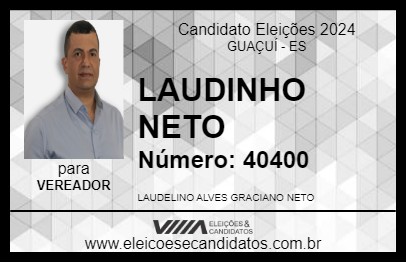 Candidato LAUDINHO NETO 2024 - GUAÇUÍ - Eleições