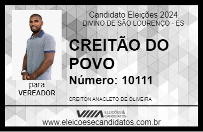 Candidato CREITÃO DO POVO 2024 - DIVINO DE SÃO LOURENÇO - Eleições