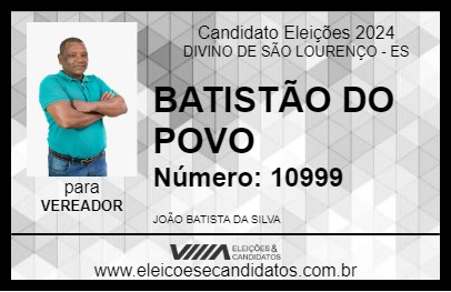 Candidato BATISTÃO DO POVO 2024 - DIVINO DE SÃO LOURENÇO - Eleições