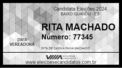 Candidato RITA MACHADO 2024 - BAIXO GUANDU - Eleições