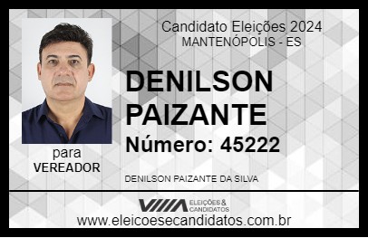 Candidato DENILSON PAIZANTE 2024 - MANTENÓPOLIS - Eleições