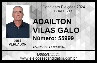 Candidato ADAILTON VILAS GALO 2024 - GUAÇUÍ - Eleições