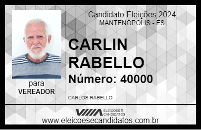 Candidato CARLIN RABELLO 2024 - MANTENÓPOLIS - Eleições