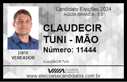 Candidato CLAUDECIR TUNI - MÃO 2024 - ÁGUIA BRANCA - Eleições