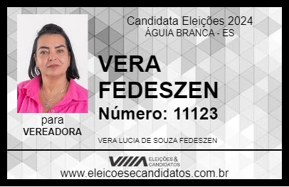 Candidato VERA FEDESZEN 2024 - ÁGUIA BRANCA - Eleições