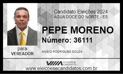 Candidato PEPE MORENO 2024 - ÁGUA DOCE DO NORTE - Eleições