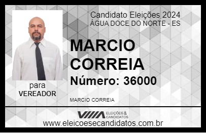 Candidato MARCIO CORREIA 2024 - ÁGUA DOCE DO NORTE - Eleições