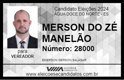 Candidato MERSON DO ZÉ MANELÃO 2024 - ÁGUA DOCE DO NORTE - Eleições