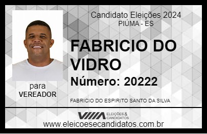 Candidato FABRICIO DO VIDRO 2024 - PIÚMA - Eleições