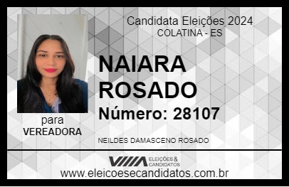 Candidato NAIARA ROSADO 2024 - COLATINA - Eleições