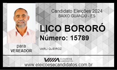 Candidato LICO BORORÓ    2024 - BAIXO GUANDU - Eleições